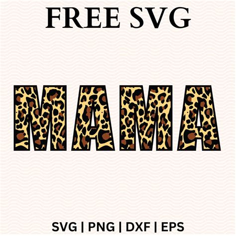 Download Mama Leopard Cut Files