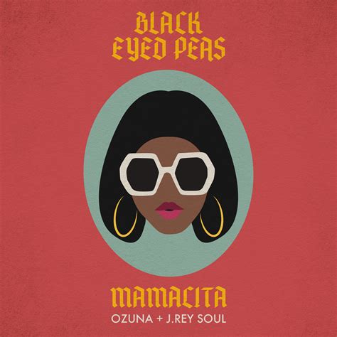 Mamacita - Black Eyed Peas, Ozuna, J.Rey Soul