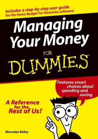 Managing Money For Dummies: The Ultimate Guide