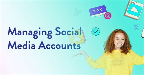 Managing Social Media Accounts