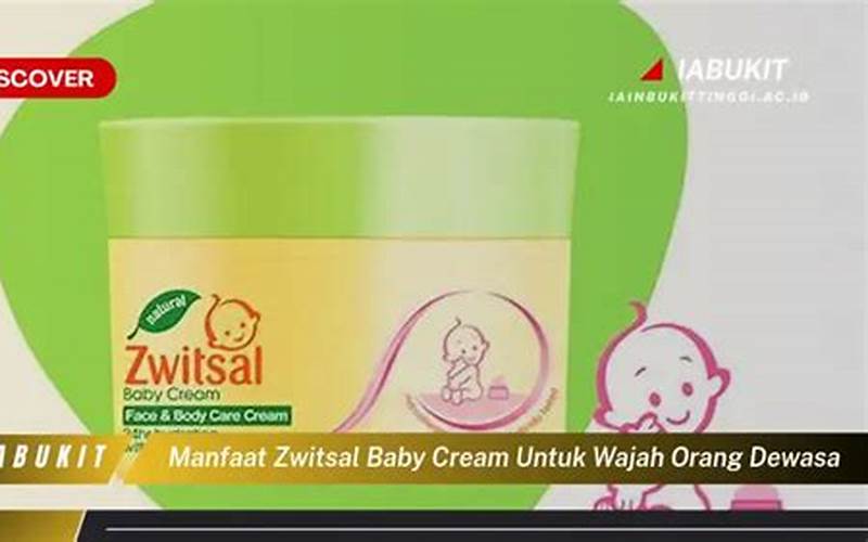 Manfaat Cream Zwitsal Untuk Wajah Jerawat Dewasa