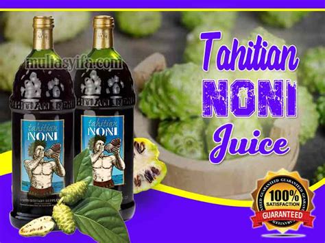 Manfaat Obat Herbal Tahitian Noni Juice