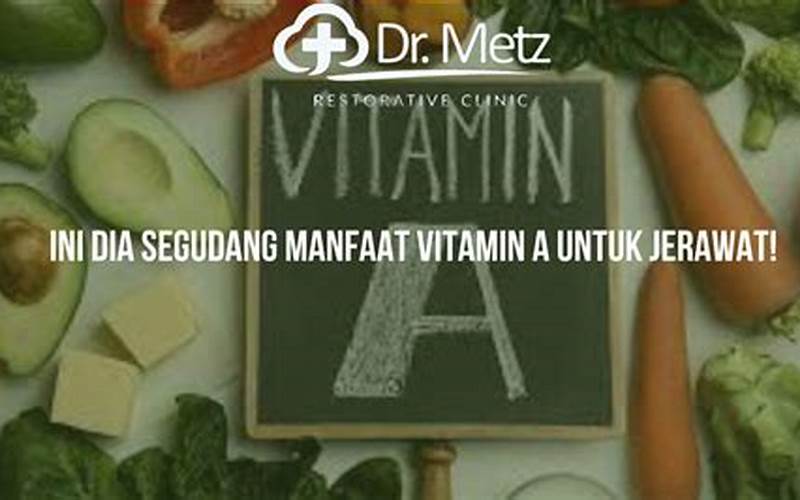 Manfaat Vitamin A Untuk Jerawat