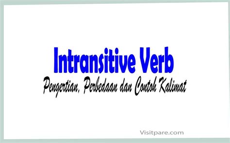 Manfaat Memahami Kalimat Intransitive Verb dalam Pendidikan