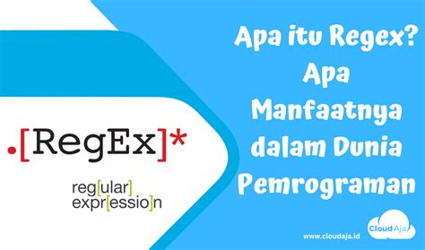 Manfaat Menggunakan Regex