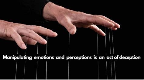 Manipulating Emotions