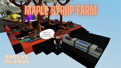 Maple Syrup · Roblox Islands Feedback