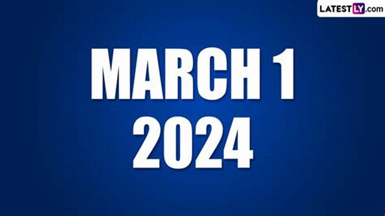 Mar 1 2024