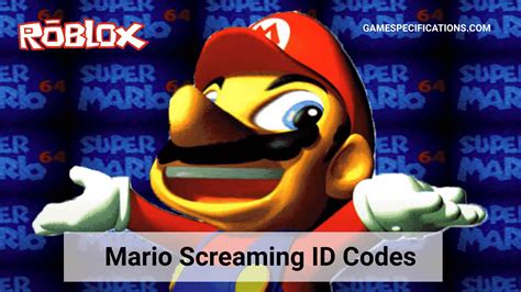 Mario Screaming Roblox ID 2023 Latest WORKING January 2023 