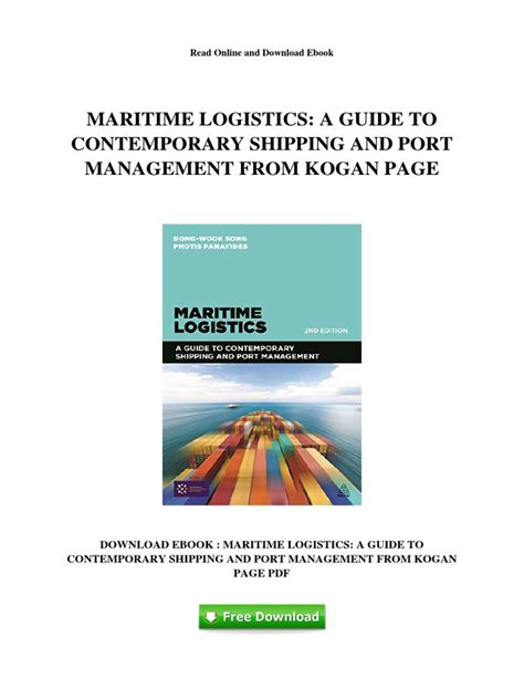 Maritime Logistics: A Guide To Contemporary Shipping And Port Management