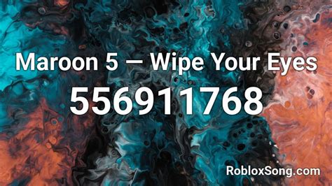 Maroon 5 Roblox ID Codes - Roblox ID