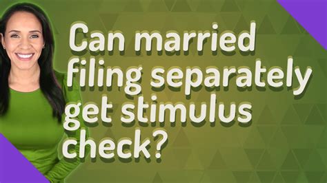 Married Filing Separately Stimulus Check 2021