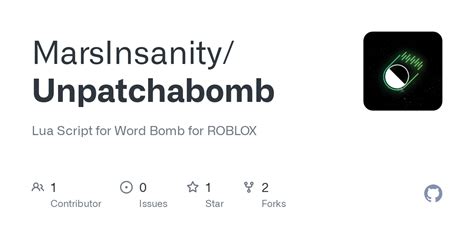 MarsQQ/Unpatchabomb: Lua Script for Word Bomb for  - GitHub