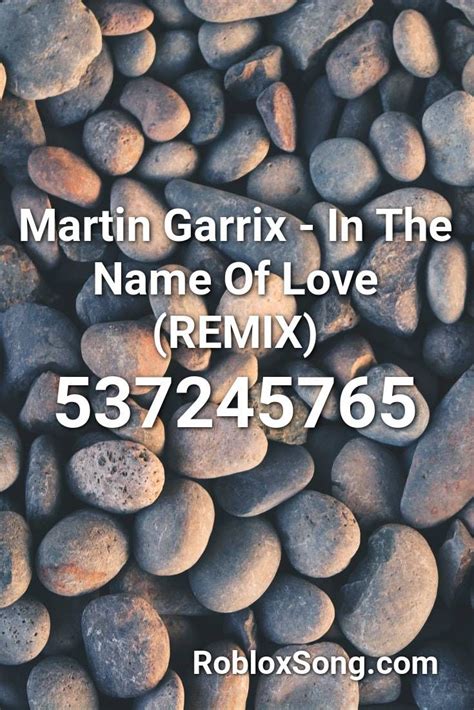 Martin Garrix - In The Name Of Love (remix) Roblox ID - Roblox 