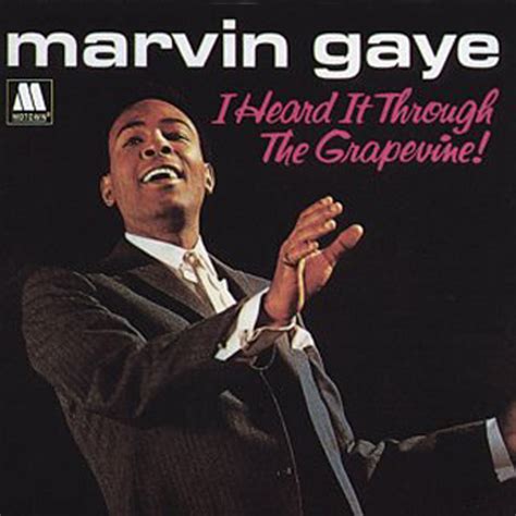 Marvin Gaye Heard It Through The Grapevine song