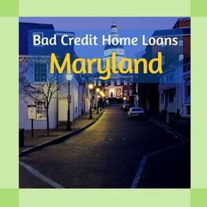 Maryland Loans For Bad Credit