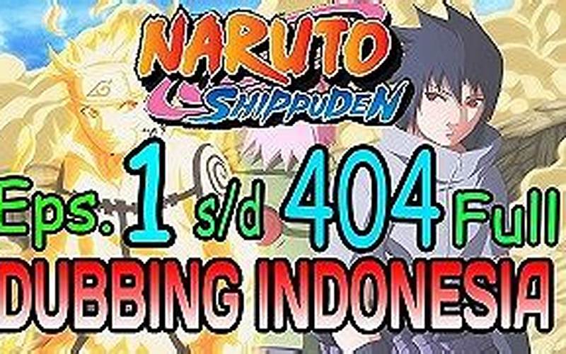 Masa Depan Dubbing Naruto Shippuden Indonesia