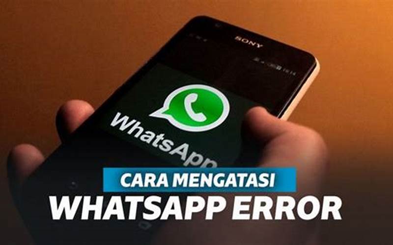 Masalah Umum Whatsapp Versi Lama