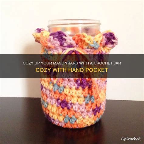 Mason Jar Crochet Cozy
