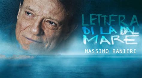 Massimo Ranieri “Lettera di là dal mare” Ecco il testo e video della