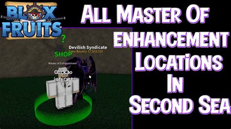 Master Of Enhancement Locations In Roblox Blox Fruits - Games Adda