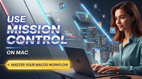 Master the use of Mission Control on Mac