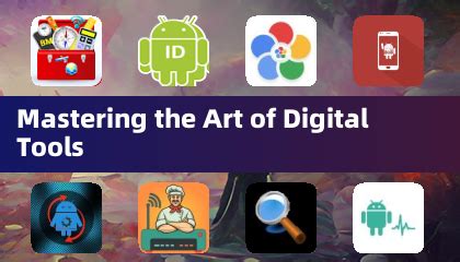 Mastering Digital Tools
