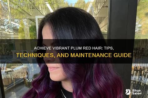 Mastering Plum Red Hair Maintenance