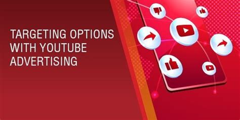 Mastering YouTube Targeting Options