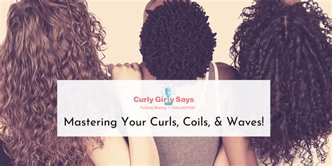 Mastering Your Curls Control Routine