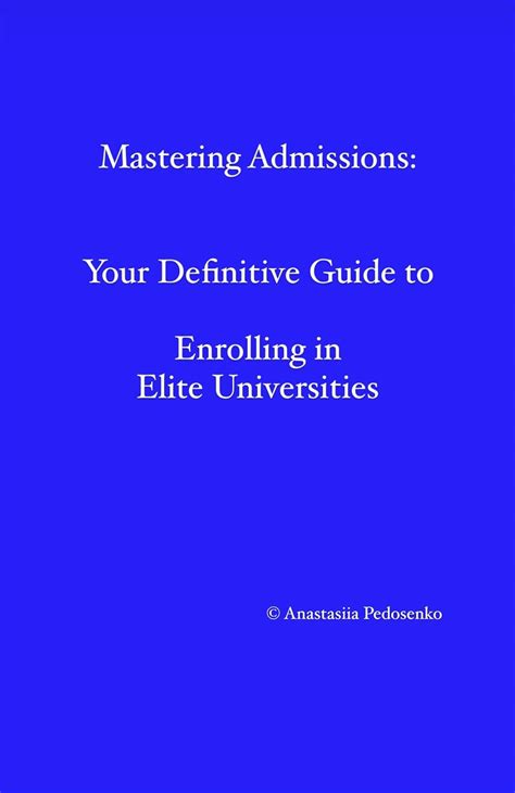 Mastering the Admissions Application