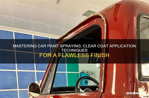 Mastering the Clear Coat Application