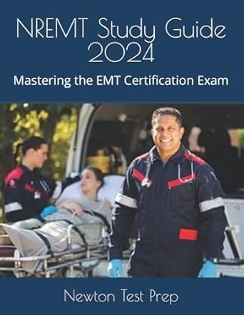 Mastering the NREMT Exam
