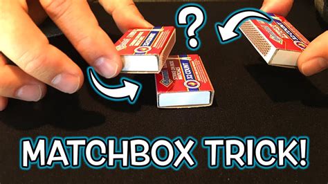Matchbox magic