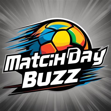 Matchday Buzz and Expectations