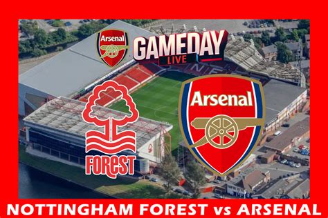 Matchday information Nottingham Forest vs Arsenal