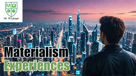 Materialism vs Meaningful Experiences