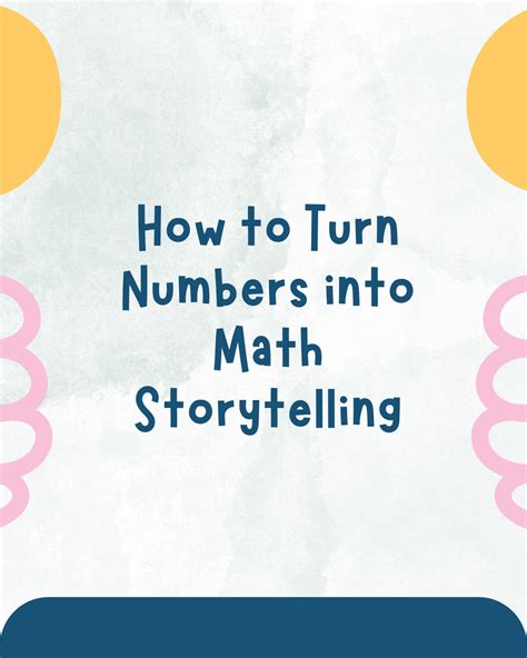 Math Storytelling: Bringing Math Concepts to Life