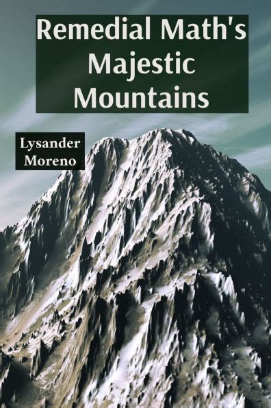 Mathnasium The Math Explorers Conquering Math Mountains