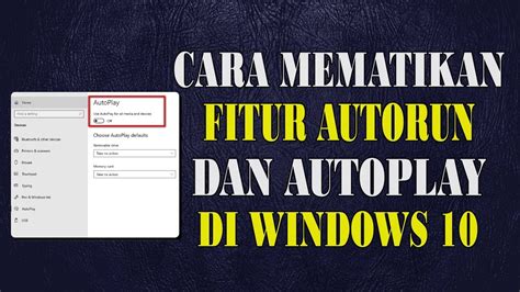 Matikan Fitur Autorun