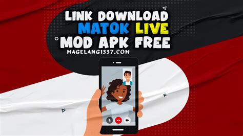Download Matok Live Mod Apk Terbaru – Aplikasi Streaming Gratis!