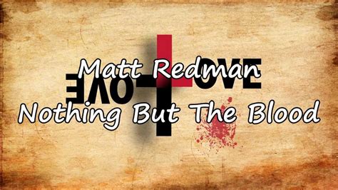 Matt Redman Nothing But The Blood verse 2