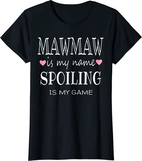 Mawmaw Shirts