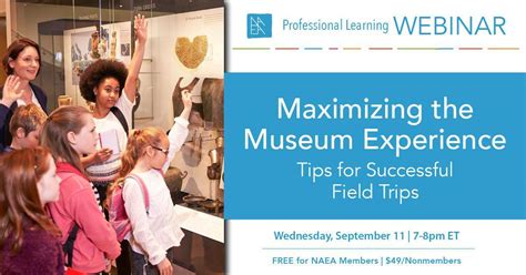 Maximize Museum Experience