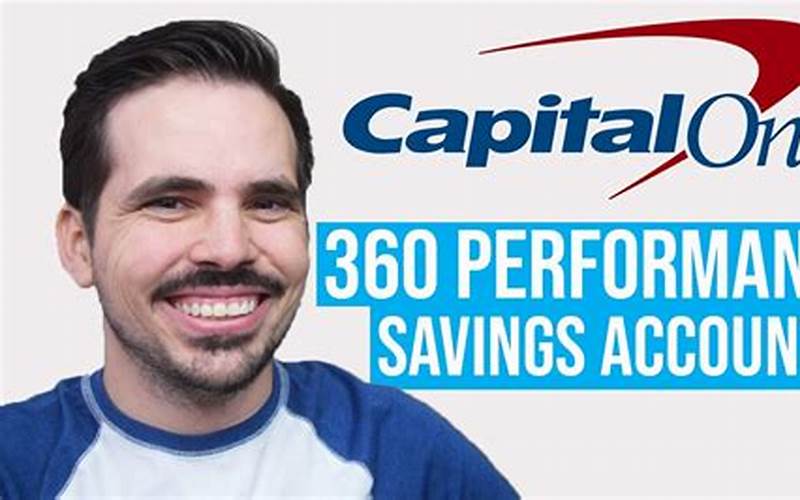 Maximizing Your Savings With Capital One 360 Performance Savings