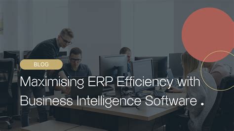 Maximizing Efficiency: Exploring Global ERP Solutions