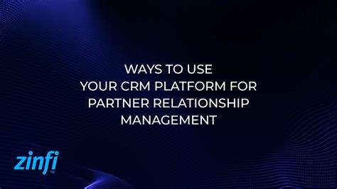 Maximizing Success with Partner CRM Strategies