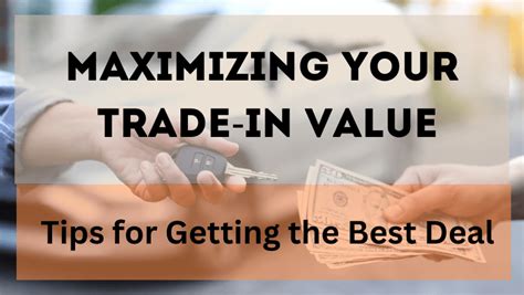 Maximizing Trade-In Value