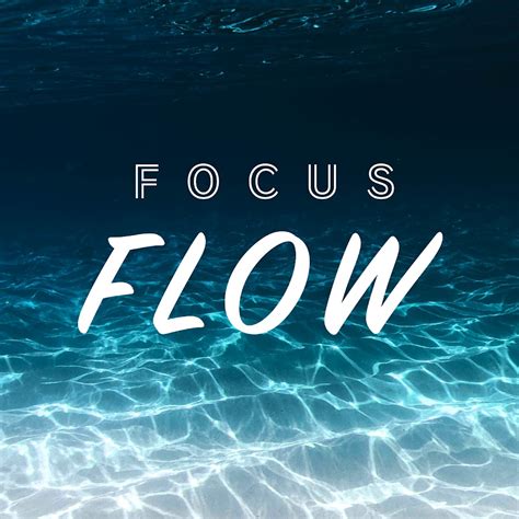 Maximizing Your Focus and Flow