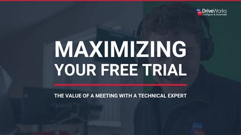 Maximizing Your Free Trial